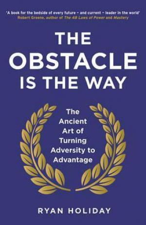 The Obstacle is the Way Free Download