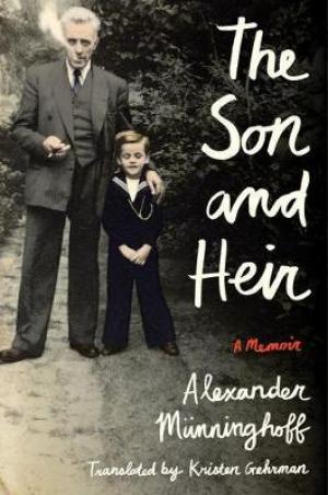 The Son and Heir : A Memoir Free Download