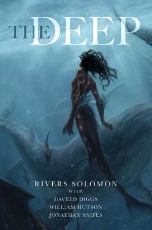 The Deep by Rivers Solomon Free Download