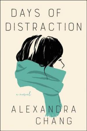 Days of Distraction by Alexandra Chang Free Download