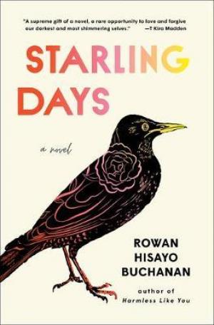 [Free Download] Starling Days by Rowan Hisayo Buchanan