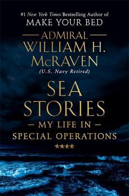 [Free Download] Sea Stories : My Life in Special Operations