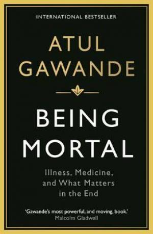 Being Mortal by Atul Gawande Free Download
