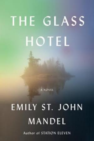[Free Download] The Glass Hotel : A novel