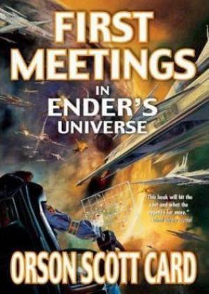 First Meetings in Ender's Universe Free Download