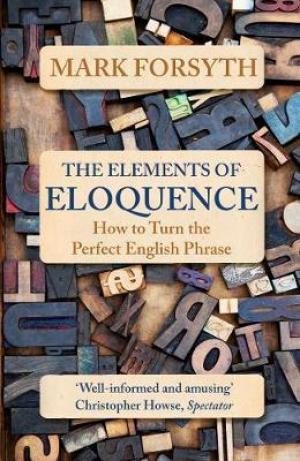 The Elements of Eloquence Free Download
