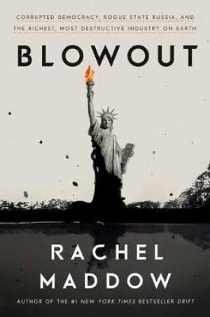 Blowout by Rachel Maddow Free Download