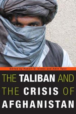 The Taliban and the Crisis of Afghanistan Free Download