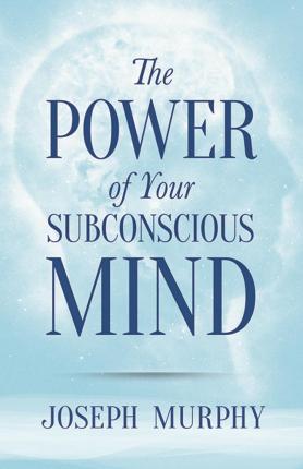 The Power of Your Subconscious Mind Free Download