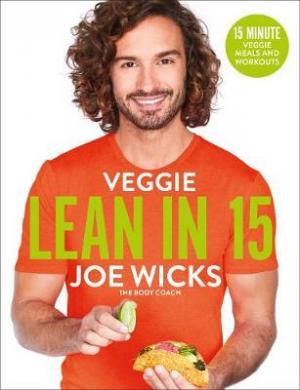 Veggie Lean in 15 : 15-minute Veggie Meals with Workouts Free Download
