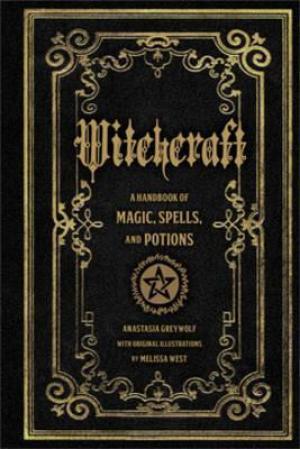 Witchcraft : A Handbook of Magic Spells and Potions Free Download