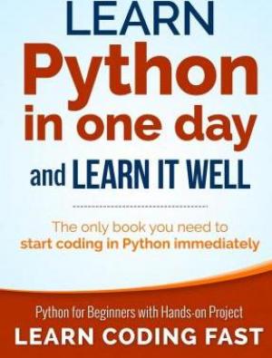 Learn Python in One Day and Learn It Well Free Download
