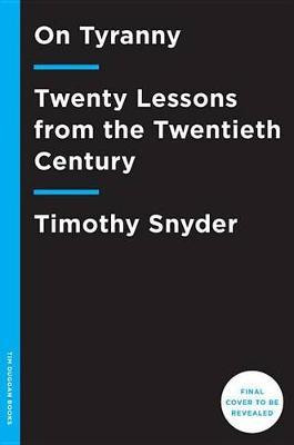 On Tyranny by Timothy Snyder Free Download