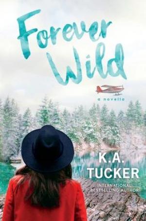 Forever Wild : A Novella Free Download