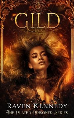 Gild by Raven Kennedy Free Download