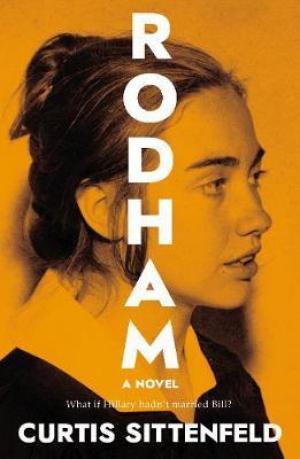 Rodham by Curtis Sittenfeld Free Download