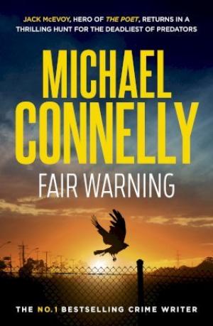 Fair Warning by Michael Connelly Free Download