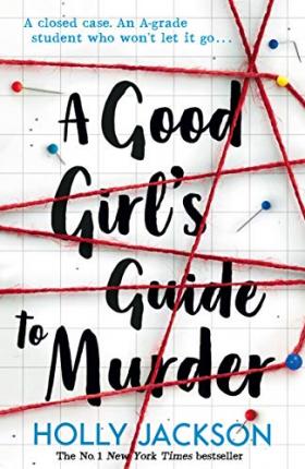 A Good Girl's Guide to Murder Free Download