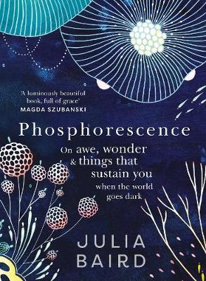 Phosphorescence by Julia Baird Free Download