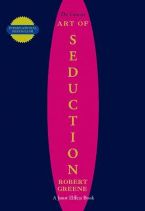 The Concise Art of Seduction Free Download