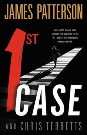 1st Case by James Patterson Free Download
