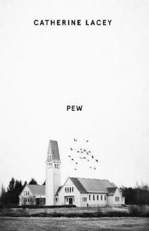 Pew by Catherine Lacey Free Download
