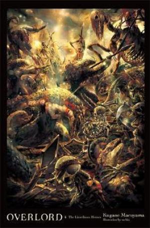 Overlord, Vol. 4 (light novel) : The Lizardman Heroes Free Download