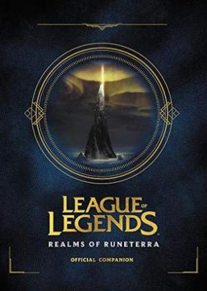 League of Legends: Realms of Runeterra (Official Companion) Free Download