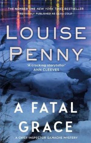 A Fatal Grace by Louise Penny Free Download