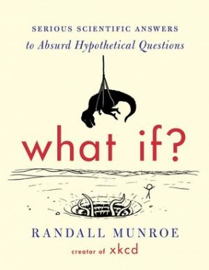 What If? by Randall Munroe Free Download