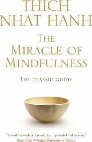 The Miracle of Mindfulness Free Download
