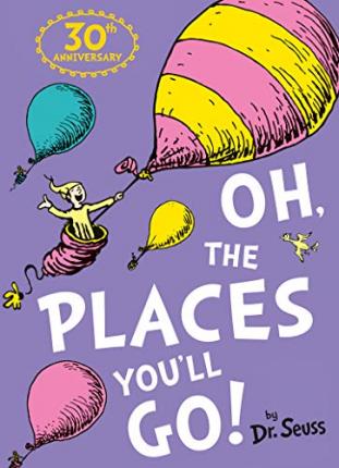 Oh, the Places You'll Go! Free Download