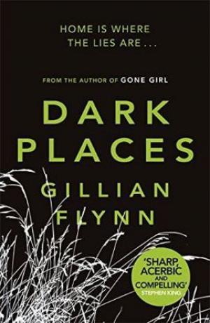 Dark Places by Gillian Flynn Free Download