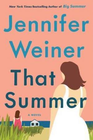 That Summer by Jennifer Weiner Free Download