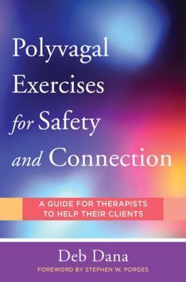 Polyvagal Exercises for Therapists and Clients Free Download