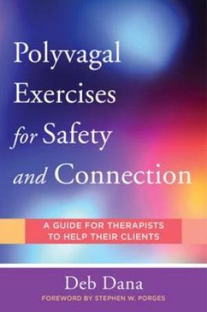 Polyvagal Exercises for Therapists and Clients Free Download