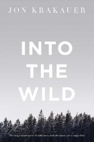 Into the Wild by Jon Krakauer Free Download