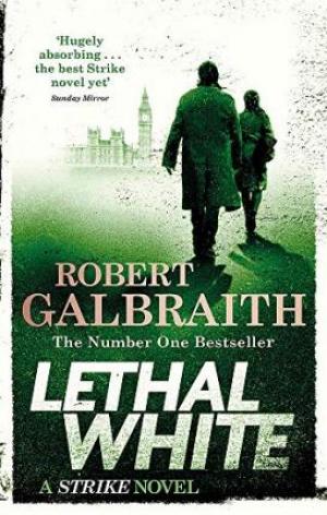 Lethal White : Cormoran Strike Book 4 Free Download