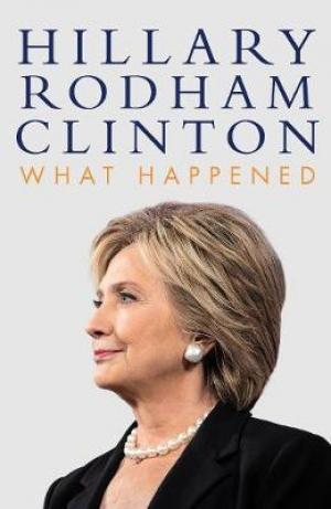 What Happened by Hillary Rodham Clinton Free Download