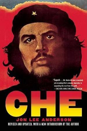 Che Guevara : A Revolutionary Life Free Download