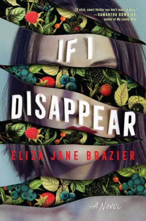 If I Disappear by Eliza Jane Brazier Free Download