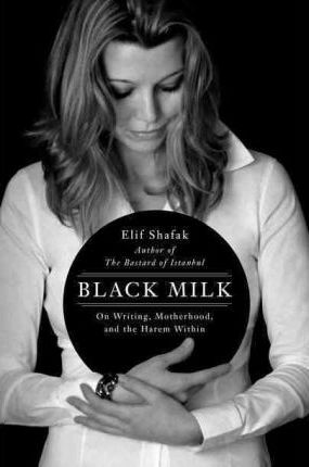 Black Milk by Elif Shafak Free Download