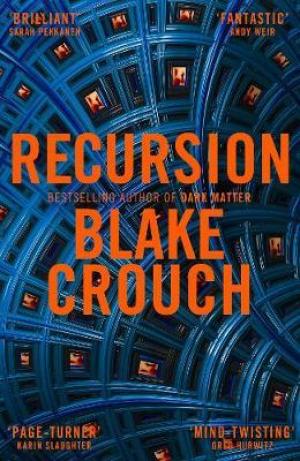 Recursion by Blake Crouch Free Download