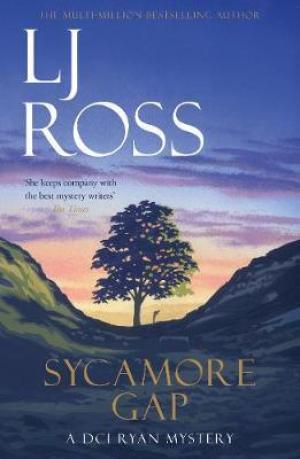 Sycamore Gap : A DCI Ryan Mystery Free Download