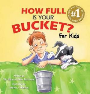 How Full Is Your Bucket? For Kids Free Download