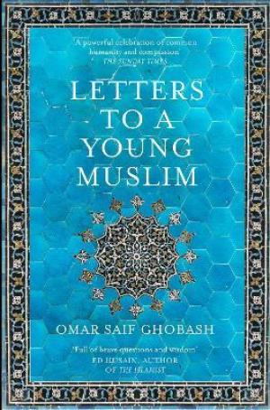 Letters to a Young Muslim Free Download