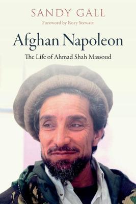 Afghan Napoleon by Sandy Gall Free Download
