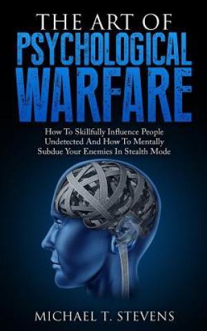 The Art of Psychological Warfare Free Download