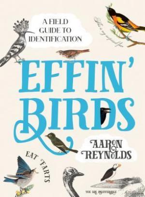 Effin' Birds by Aaron Reynolds Free Download