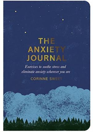 The Anxiety Journal by Corinne Sweet Free Download